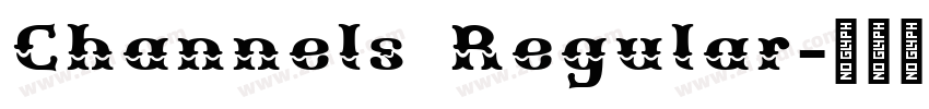 Channels Regular字体转换